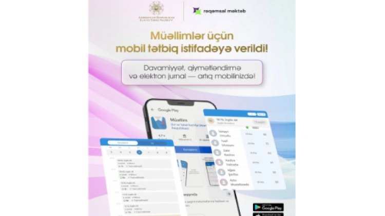 Müəllimlər üçün yeni mobil tətbiq istifadəyə verildi