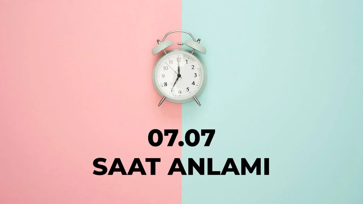 Münasibətlərdə yeni mərhələ: 07:07 sizə hansı mesajı verir?
