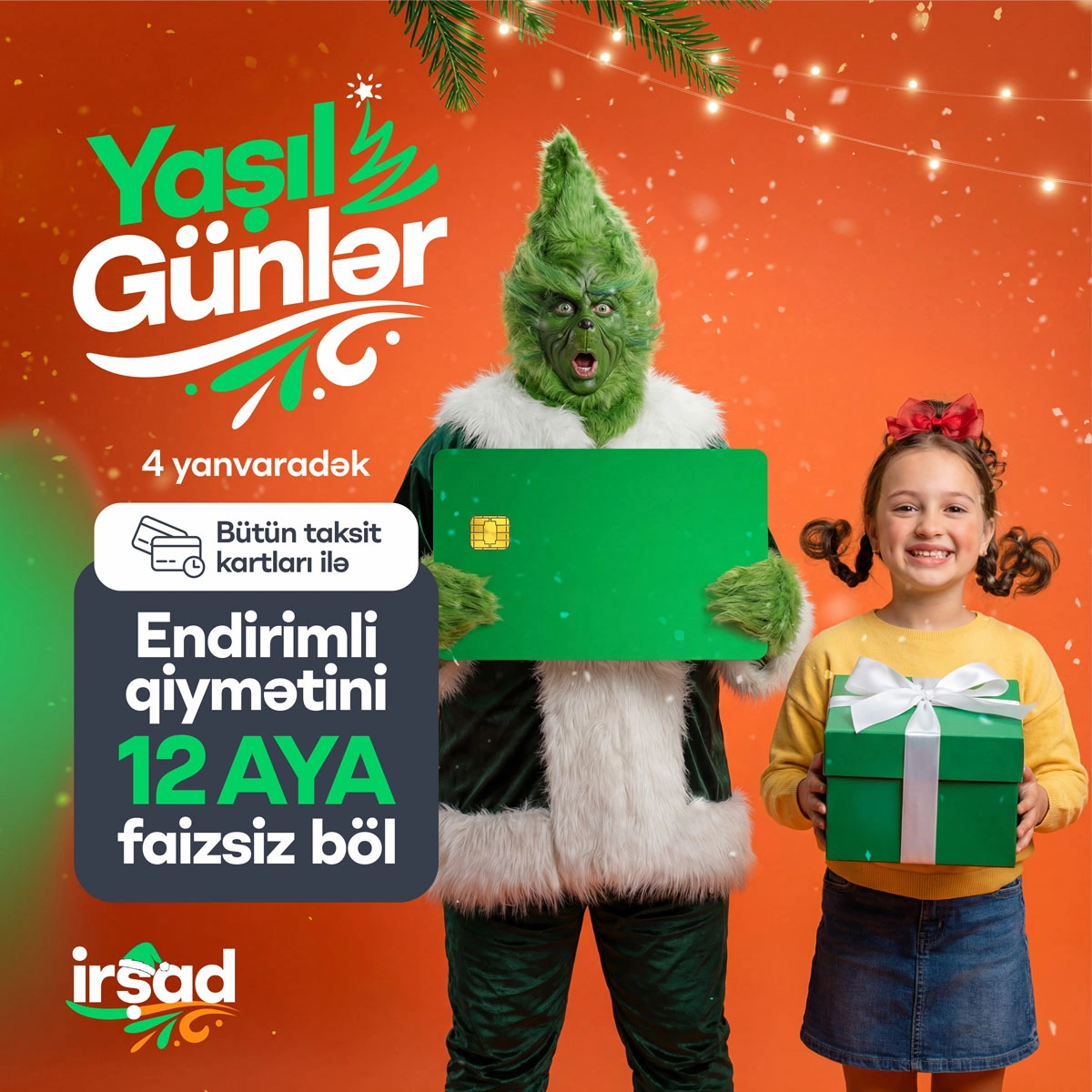 İrşad-da “Yaşıl Günlər” başladı!