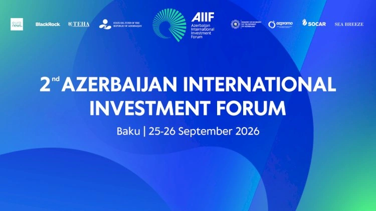 Bakıda İkinci Azərbaycan Beynəlxalq İnvestisiya Forumu keçiriləcək