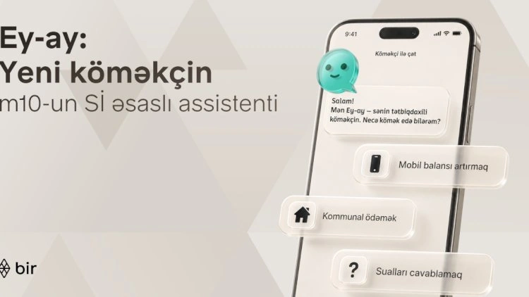 Bir Azərbaycanda ilk süni intellekt əsaslı elektron pulqabı asistentini təqdim edib