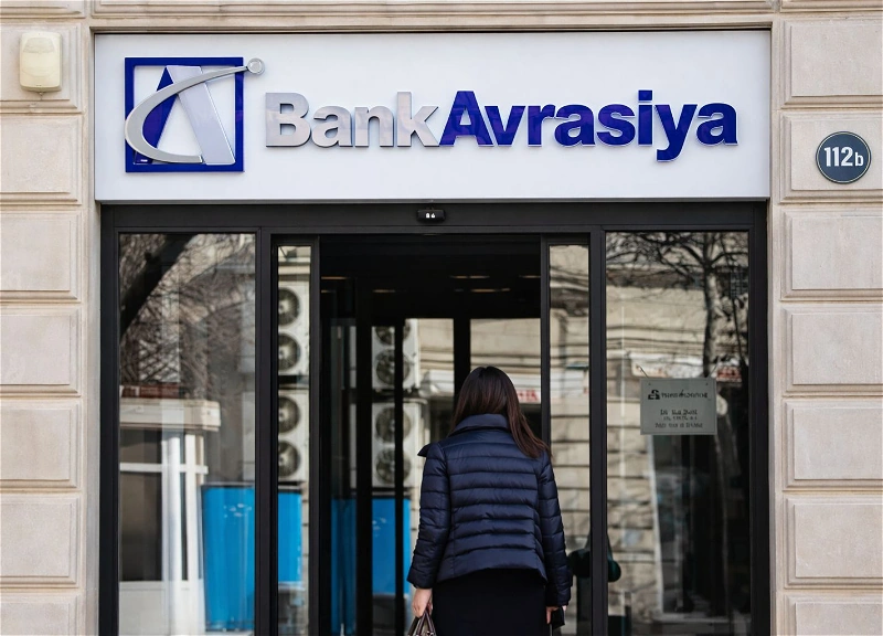 “Bank Avrasiya”nın anatomiyası: Likvidlik çatışmazlığı və keçmiş benefisiarların sirri