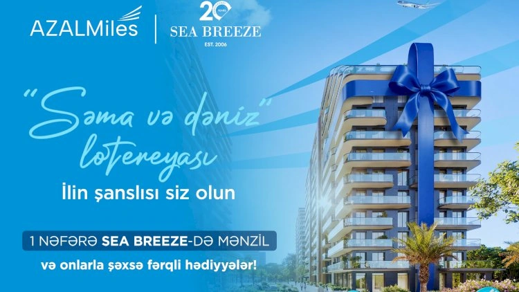 Azərbaycan Hava Yolları və “Sea Breeze” birgə lotereya kampaniyasına başlayır