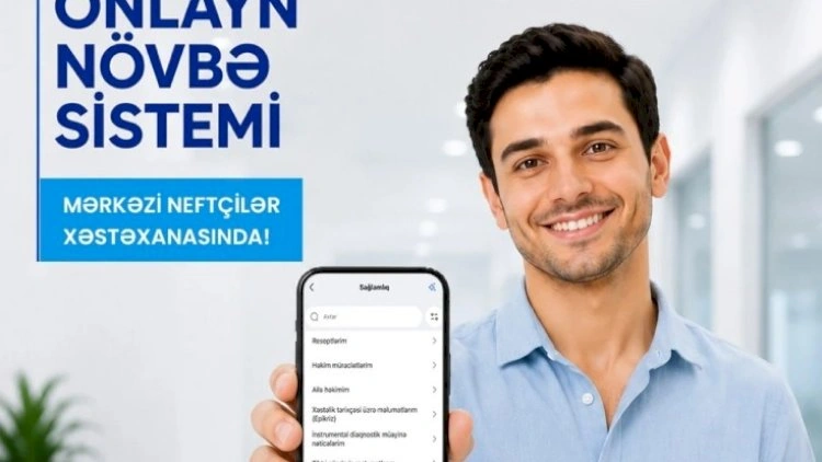 Bu xəstəxanada onlayn növbə sistemi istifadəyə verildi