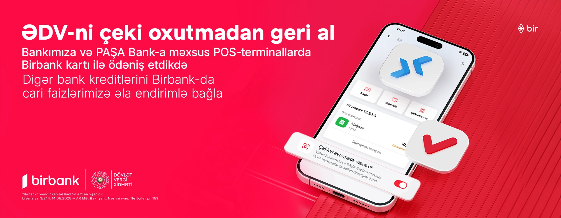 Birbanklılar üçün daha bir üstünlük: artıq ƏDV qəbzini skan etməyə
gərək yoxdur