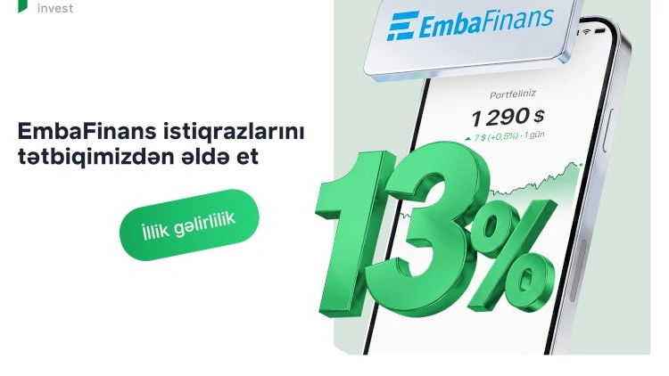Birbank Invest vasitəsilə “EmbaFinans” BOKT istiqrazlarına investisiya etmək imkanı