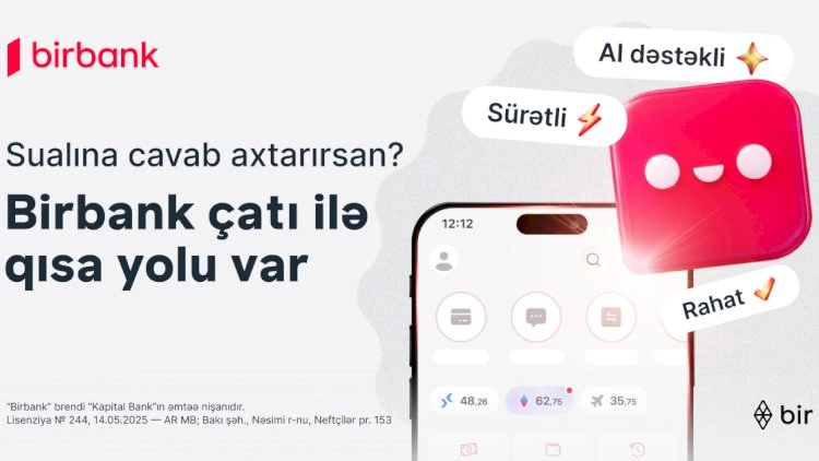 Birbank-la bütün suallara cavab almağın QISA YOLU VAR