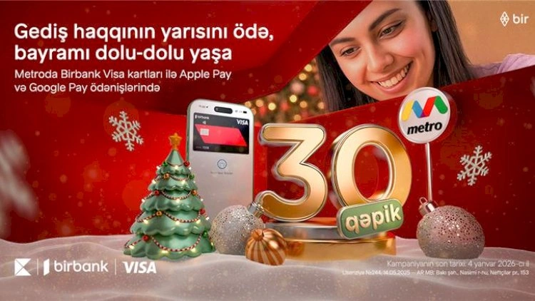 Birbank-dan bayram sürprizi: metroda gediş haqqına 50% endirim edildi