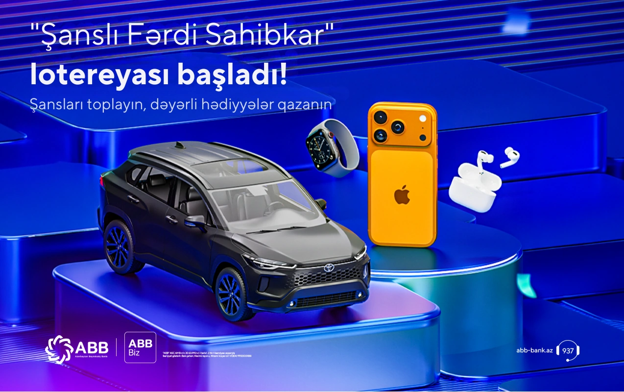 ABB “Şanslı fərdi sahibkar” lotereyasına start verdi