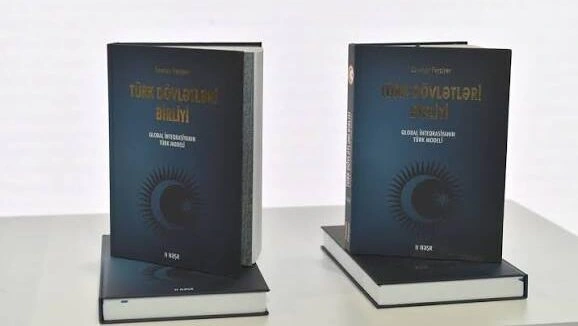 Cavanşir Feyziyevin “Türk Dövlətləri Birliyi: Qlobal İnteqrasiyanın Türk Modeli” Kitabı Haqqında Bir Neçə Söz