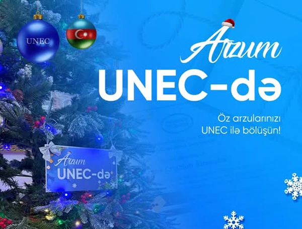 UNEC-də “Arzum UNEC-də” layihəsinə start verildi