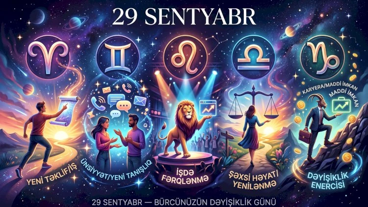 Xəbərdarlıq: 5 bürcün həyatında hər şey dəyişə bilər